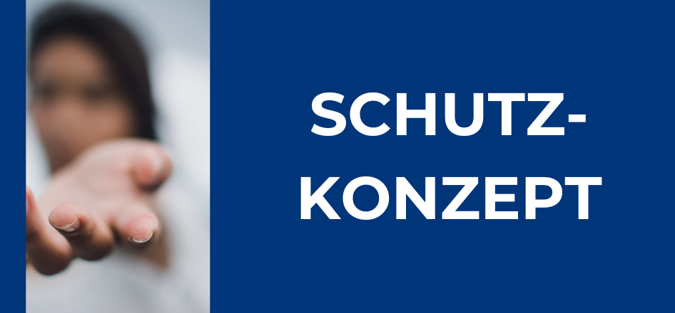 Bild von unserem "Schutzkonzept" mit Schriftzug